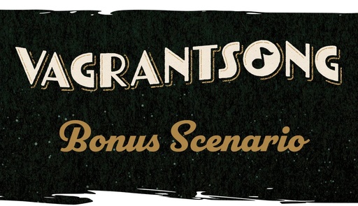 Vagrantsong: Seance Scenario