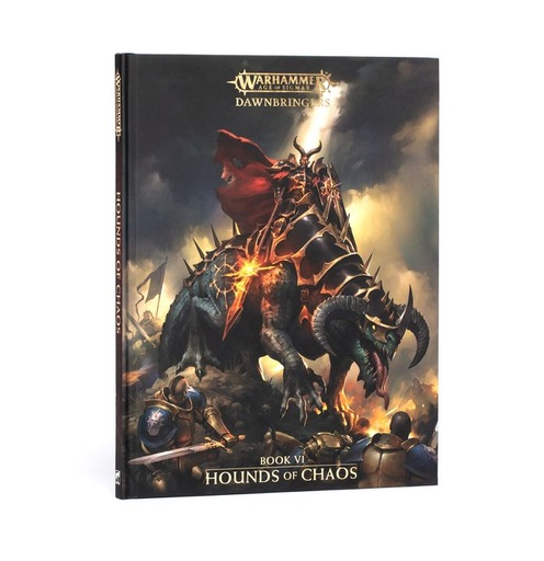 DAWNBRINGERS: BOOK VI – HOUNDS OF CHAOS